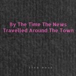 By The Time The News Travelled Around..., Lien Doan