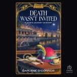 Death Wasnt Invited, Carlene OConnor