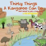 Thirty Things a Kangaroo Can Do, Sir Rhymesalot