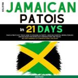 Master Jamaican Patois in 21 Days, Alan Foster