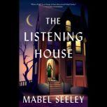 The Listening House, Mabel Seeley