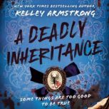 A Deadly Inheritance, Kelley Armstrong
