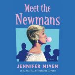 Meet the Newmans, Jennifer Niven