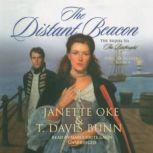 The Distant Beacon, Janette Oke and T. Davis Bunn