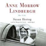 Anne Morrow Lindbergh, Susan Hertog