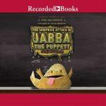 Surprise Attack of Jabba the Puppett An Origami Yoda Book, The, Tom Angleberger