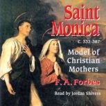 Saint Monica, F. A. Forbes