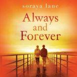 Always and Forever, Soraya Lane