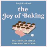 The Joy of Baking, Steph Blackwell