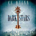 Dark Stars, C. S. Quinn
