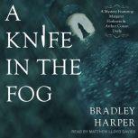 A Knife in the Fog, Bradley Harper