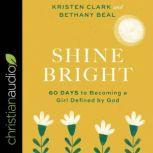 Shine Bright, Bethany Beal