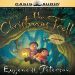 The Christmas Troll, Eugene H Peterson