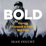 Bold, Sean Feucht