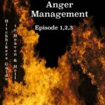 Anger Management - Episode 1,2,3 THE HITCHHIKER'S GUIDE TO HEAVEN HELL AND EVERYTHING ELSE IN BETWEEN, SULI Daniel Johnson