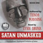 Satan Unmasked, Tekoa Manning