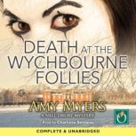 Death at the Wychbourne Follies, Amy Myers