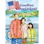 Goodbye, Angel Island, Jeannie Ito