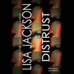 Distrust, Lisa Jackson