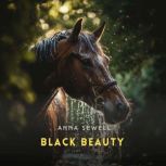 Black Beauty, Anna Sewell