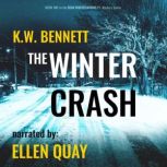 The Winter Crash, K.W. Bennett