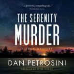 The Serenity Murder, Dan Petrosini