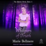 Whispers of Truth, Marie Bellmere