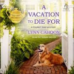 A Vacation to Die For, Lynn Cahoon