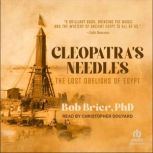 Cleopatras Needles, PhD Brier