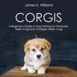 Corgis, James K. Williams