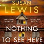 Nothing to See Here, Susan Lewis