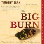 The Big Burn, Timothy Egan