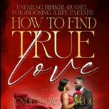 How to Find True Love, Tunde IdowuTaylor