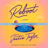 Reboot, Justin Taylor