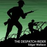 The DespatchRider, Edgar Wallace