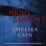 The Night Season, Chelsea Cain