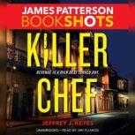 Killer Chef, James Patterson