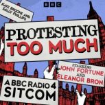 Protesting Too Much, Sally Phillips