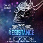 Resistance, K E Osborn