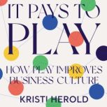 It Pays to PLAY, Kristi Herold