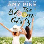The Bloom Girls, Amy Pine