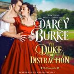 The Duke of Distraction, Darcy Burke