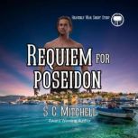 Requiem for Poseidon, S. C. Mitchell