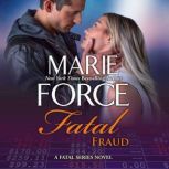 Fatal Fraud, Marie Force