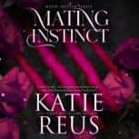 Mating Instinct, Katie Reus