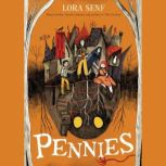 Pennies, Lora Senf