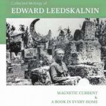 Collected Writings of Edward Leedskal..., Edward Leedskalnin