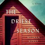 The Driest Season, Meghan Kenny