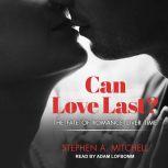 Can Love Last? The Fate of Romance over Time, Stephen A. Mitchell