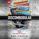DISCOMBOBULAR, Ray Castle